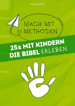 25x mit Kindern die Bibel erleben