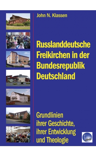Russlanddeutsche Freikirchen in der Bundesrepublik Deutschland