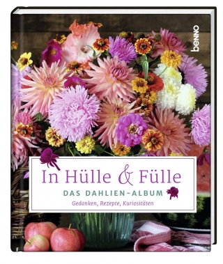 In Hülle & Fülle – Das Dahlien-Album