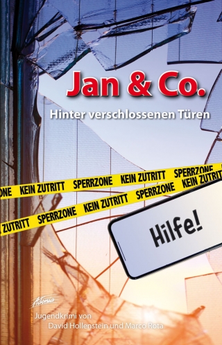 Jan & Co. – Hinter verschlossenen Türen