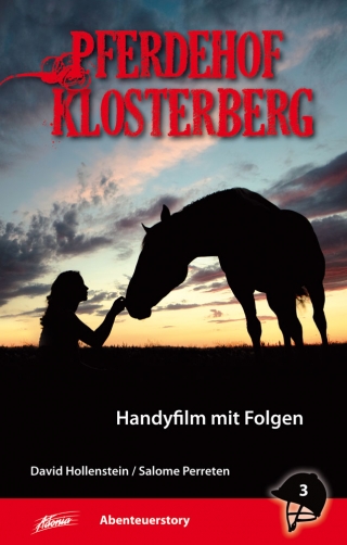 Pferdehof Klosterberg – Handyfilm mit Folgen
