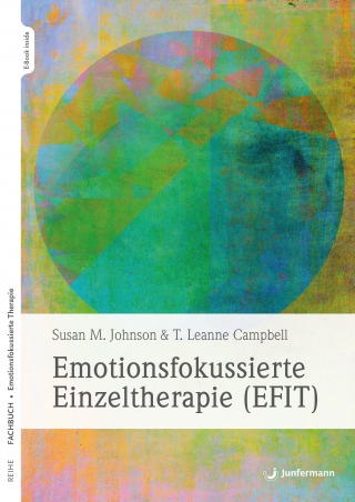 Emotionsfokussierte Einzeltherapie (EFIT)