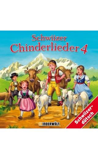 Schwiizer Chinderlieder Volume 4