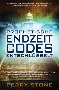 Prophetische Endzeit-Codes entschlüsselt