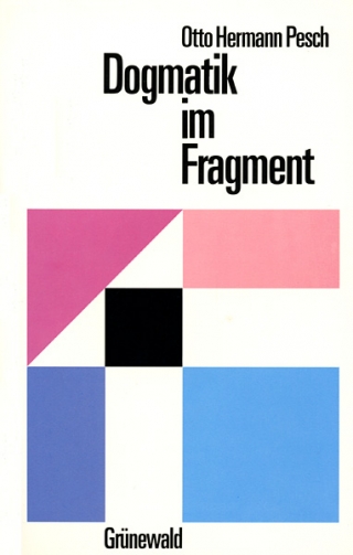 Dogmatik im Fragment