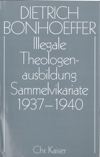 Dietrich Bonhoeffer Werke (DBW) / Barcelona, Berlin, Amerika 1928-1931