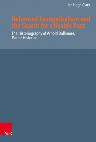 Reformed Evangelicalism and the Search for a Usable Past