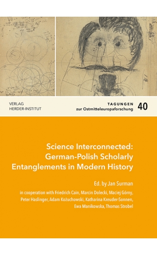 Science Interconnected: German-Polish Scholarly Entanglements in Modern History