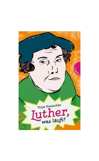 Luther, was läuft?