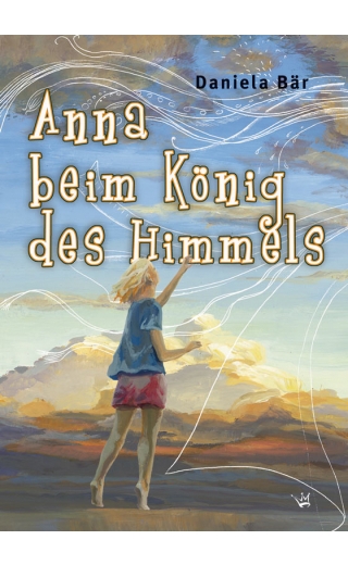 Anna beim König des Himmels