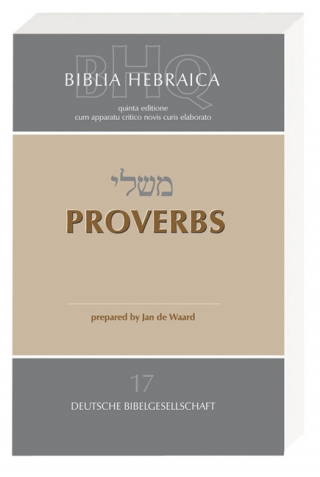Biblia Hebraica Quinta (BHQ). Gesamtwerk zur Fortsetzung / Proverbs