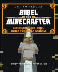 Die inoffizielle Bibel für Minecrafter