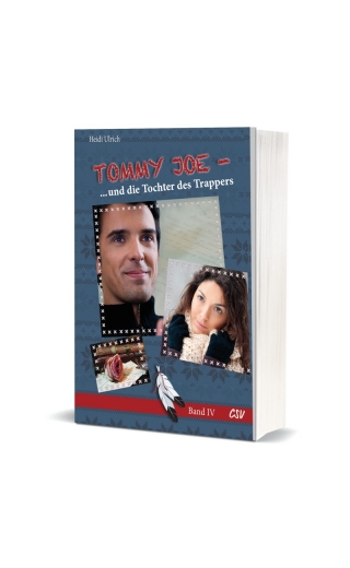 Tommy Joe - und die Tochter des Trappers (Band 4)