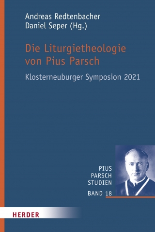 Die Liturgietheologie von Pius Parsch