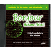 Bonjour Madame Fidimii (Audio-CD)