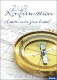 Zur Konfirmation - Heaven is in your heart!