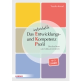 Das individuelle Entwicklungs- und Kompetenzprofil (EKP) für Kinder von 0-3 Jahren. Manual