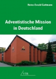 Adventistische Mission in Deutschland