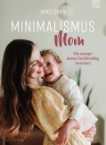 Minimalismus Mom