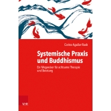 Systemische Praxis und Buddhismus