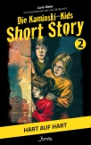 Die Kaminski-Kids: Short Story 2. Hart auf hart
