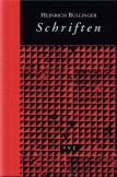 Heinrich Bullinger. Schriften. 6 Bände und Registerband