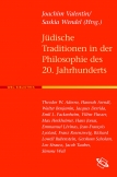 Jüdische Traditionen in der Philosophie des 20. Jahrhunderts