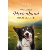 Was mein Hirtenhund mich lehrte