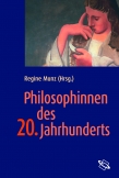 Munz, Philosophinnen des 20...