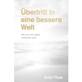 Übertritt in eine bessere Welt