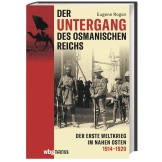 Der Untergang des Osmanischen Reichs