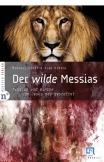 Der wilde Messias