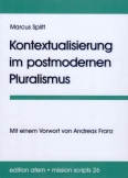 Kontextualisierung im postmodernen Pluralismus
