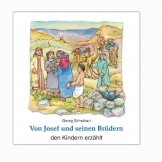 Von Josef und seinen Brüdern den Kindern erzählt