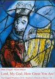 The Chagall-Windows of St. Stephan's Church in Mainz / Lord, my God, how great are You!