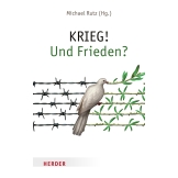 KRIEG! Und Frieden?