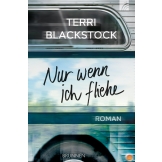 Nur wenn ich fliehe