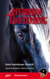 Pferdehof Klosterberg – Kein harmloser Streich