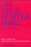 Die Neue Echter-Bibel. Kommentar / Ergänzungsbände zum Alten Testament / Theologie des Alten Testaments