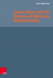 James Owen and the Defense of Moderate Nonconformity