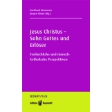 Jesus Christus - Sohn Gottes und Erlöser