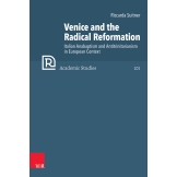 Venice and the Radical Reformation