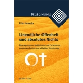 Unendliche Offenheit und absolutes Nichts