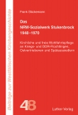 Das NRW-Sozialwerk Stukenbrock 1948–1970