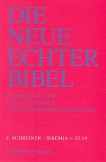 Die Neue Echter-Bibel. Kommentar / Kommentar zum Alten Testament mit Einheitsübersetzung / Jeremia 1-25,14.2