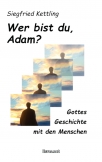 Wer bist du, Adam?