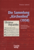 Die Sammlung "Kirchenlied" (1938)