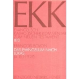 Das Evangelium nach Lukas. EKK III/3, Lk 15,1-19,27