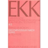 Das Evangelium nach Lukas. EKK III/3, Lk 15,1-19,27