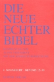 Die Neue Echter-Bibel. Kommentar / Kommentar zum Alten Testament mit Einheitsübersetzung / Genesis 12 - 50